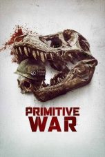 Primitive War (2025) Sub Indo