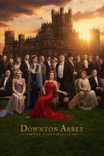 Downton Abbey- The Grand Finale (2025) Sub Indo