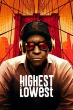 Highest 2 Lowest (2025) Sub Indo